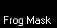 text saying frog mask hopping off screen